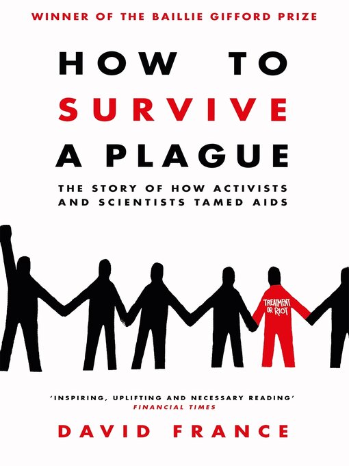 Title details for How to Survive a Plague by David France - Wait list